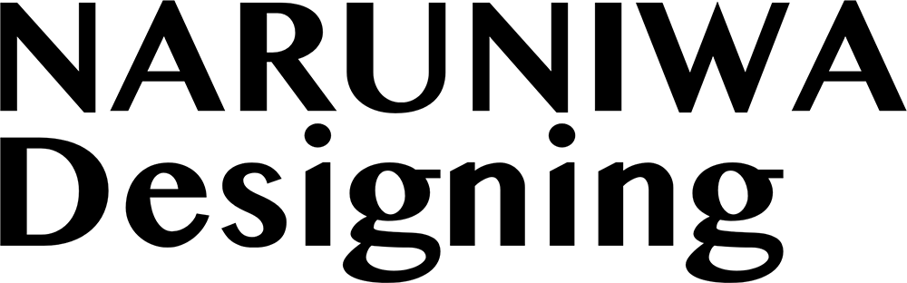 NARUNIWA Designing